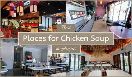 Best Places For Chicken Soup In Austin