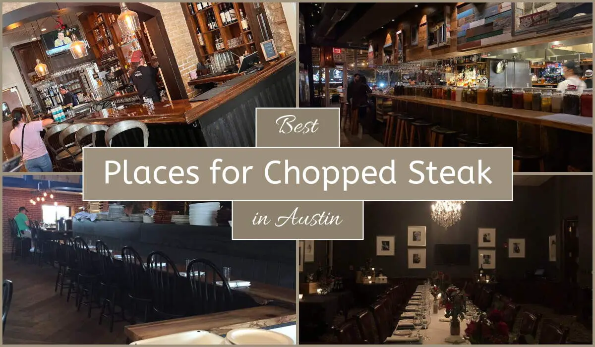 Best Places For Chopped Steak In Austin