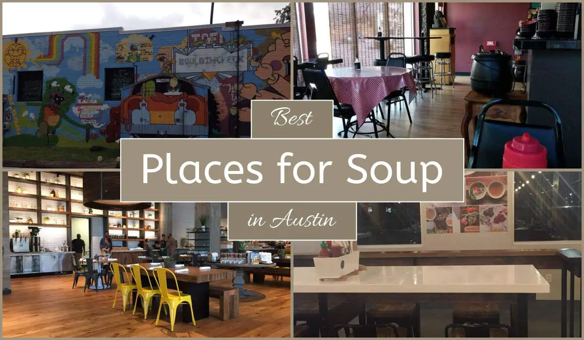Best Places For Soup In Austin