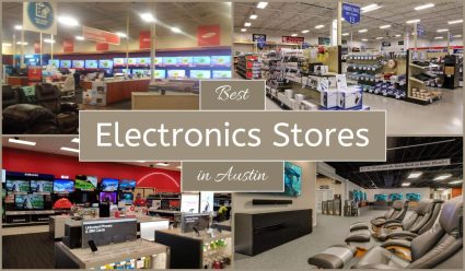 Best Electronics Stores In Austin