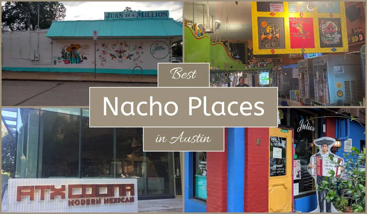 Best Nacho Places In Austin