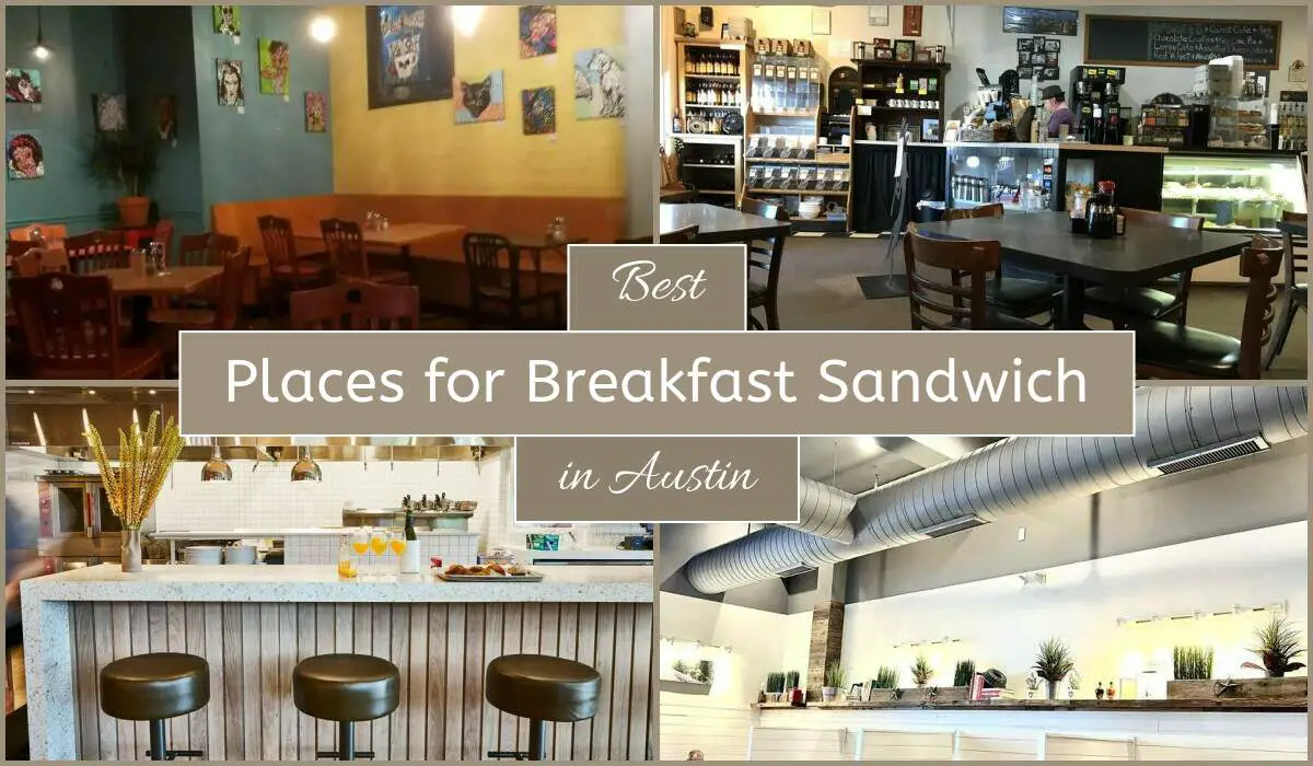 Best Places For Breakfast Sandwich In Austin